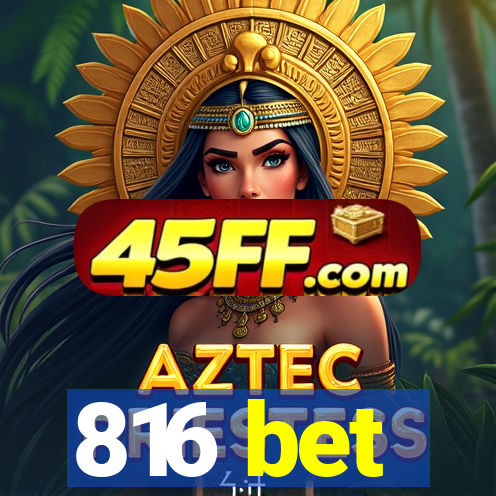 816 bet